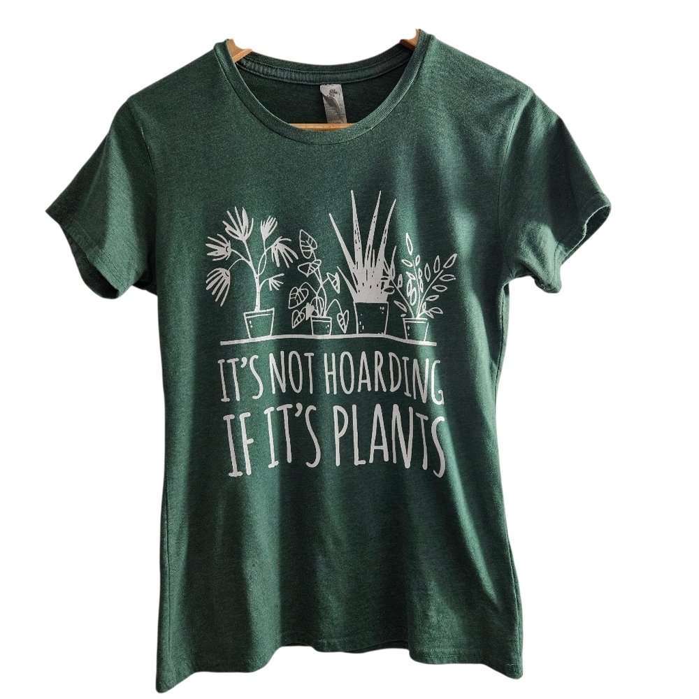 Instant Messege Top It's Not Hoarding If It's Plants Graphic Tee Shirt